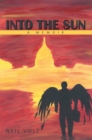 Image for Into the Sun: A Memoir