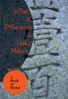 Image for What a Difference a Haiku Makes: A Book of Haiku