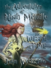 Image for Adventures of Noah Melville: The Wizard of Time