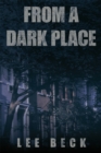Image for From a Dark Place