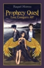 Image for Prophecy Quest: Love Conquers All?