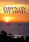 Image for Dawn on My Mind