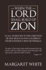 Image for When the Lord Shall Build Up Zion