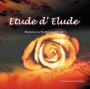 Image for Etude D&#39; Elude : Memoirs in Poems and Prose
