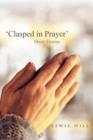 Image for &#39;Clasped in Prayer&#39; : Short Stories