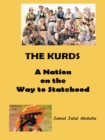 Image for Kurds: A Nation on the Way to Statehood