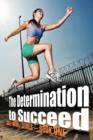 Image for The Determination to Succeed