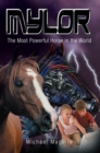 Image for Mylor: The Most Powerful Horse in the World