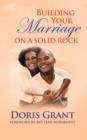 Image for Building Your Marriage on a Solid Rock