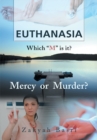 Image for Euthanasia: Which &amp;quot;M&amp;quot; Is It? Mercy or Murder?