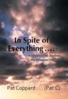 Image for In Spite of Everything ...