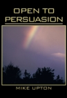Image for Open to Persuasion
