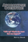 Image for Apocalypse Overture: &amp;quot;Oil&#39;s Up? What&#39;s the Worst That Can Happen?&amp;quot;
