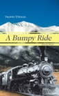 Image for Bumpy Ride: Chasing a Dream
