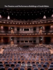 Image for The Theatres and Performance Buildings of South Wales