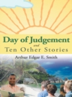 Image for Day of Judgement and Ten Other Stories