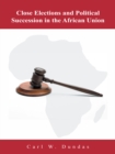Image for Close Elections and Political Succession in the African Union