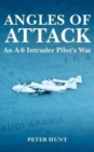 Image for Angles of Attack, An A-6 Intruder Pilot&#39;s War