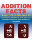 Image for Addition Facts Practice Worksheets Arithmetic Workbook with Answers