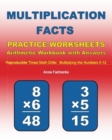 Image for Multiplication Facts Practice Worksheets Arithmetic Workbook with Answers