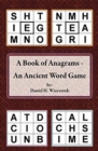 Image for A Book of Anagrams - An Ancient Word Game