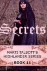 Image for Secrets, Book 11, (Marti Talbott&#39;s Highlander Series)