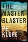 Image for Master Blaster: A Novel.