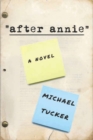 Image for After Annie: A Novel.