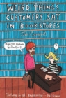 Image for Weird Things Customers Say in Bookstores