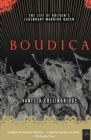 Image for Boudica: The Life of Britain&#39;s Legendary Warrior Queen