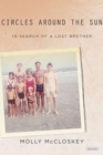 Image for Circles Around the Sun: In Search of a Lost Brother