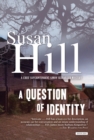 Image for A question of identity: a chief superintendent Simon Serrailler mystery