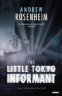 Image for The Little Tokyo Informant: A Novel