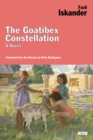 Image for The Goatibex Constellation : A Novel