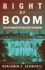 Image for Right of Boom: The Aftermath of Nuclear Terrorism