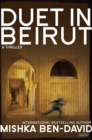Image for Duet in Beirut: A Thriller.