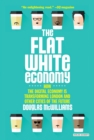 Image for Flat White Economy