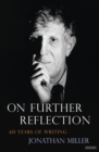 Image for On Further Reflection: 60 Years of Writing