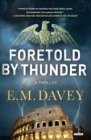 Image for Foretold by Thunder: A Thriller