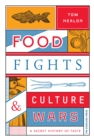 Image for Food Fights &amp; Culture Wars