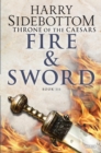 Image for Fire and Sword: Throne of Caesars: Book Three.