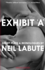 Image for Exhibit &#39;A&#39;: Short Plays and Monologues