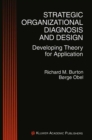 Image for Strategic Organizational Diagnosis and Design: Developing Theory for Application