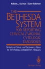 Image for Bethesda System for Reporting Cervical/Vaginal Cytologic Diagnoses: Definitions, Criteria, and Explanatory Notes for Terminology and Specimen Adequacy