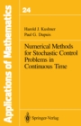 Image for Numerical Methods for Stochastic Control Problems in Continuous Time
