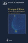 Image for Compact Stars: Nuclear Physics, Particle Physics and General Relativity