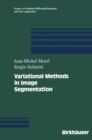 Image for Variational Methods in Image Segmentation: With Seven Image Processing Experiments