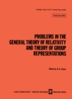 Image for Problems in the General Theory of Relativity and Theory of Group Representations