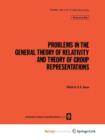 Image for Problems in the General Theory of Relativity and Theory of Group Representations