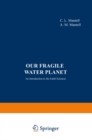 Image for Our Fragile Water Planet: An Introduction to the Earth Sciences